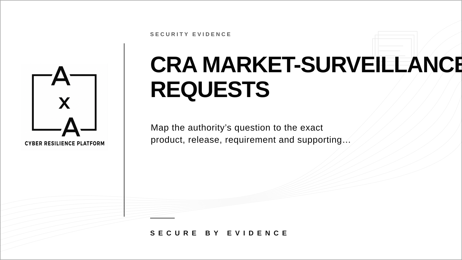 AA-sec cover graphic explaining how manufacturers can prepare and document evidence responses to CRA market-surveillance requests.